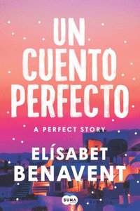 bokomslag Un Cuento Perfecto / A Perfect Story