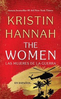 bokomslag The Women (Las Mujeres de la Guerra) Spanish Edition