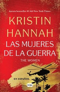 bokomslag The Women (Las Mujeres de la Guerra) Spanish Edition