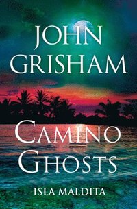 bokomslag Camino Ghosts (Isla Maldita) Spanish Edition