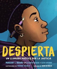 bokomslag Despierta. Un Llamado Poético Por La Justicia / Woke: A Young Poets Call to Just I CE