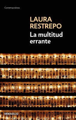 La Multitud Errante / A Tale of the Dispossessed 1