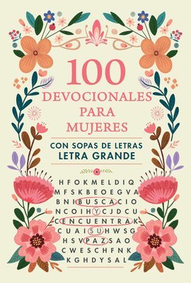 bokomslag 100 Devocionales Para Mujeres. Con Sopa de Letras (Letra Grande) / One Hundred Devotionals for Women with Word Search