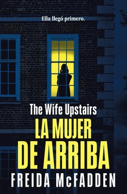 bokomslag La Mujer de Arriba / The Wife Upstairs