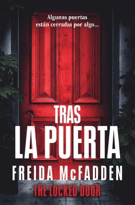 Tras La Puerta/ The Locked Door 1