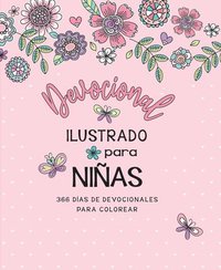 bokomslag Devocional Ilustrado Para Niñas: 366 Días de Devocionales Para Colorear / Illustrated Devotional for Girls