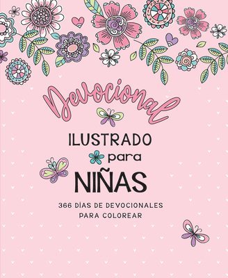 bokomslag Devocional Ilustrado Para Niñas: 366 Días de Devocionales Para Colorear / Illustrated Devotional for Girls