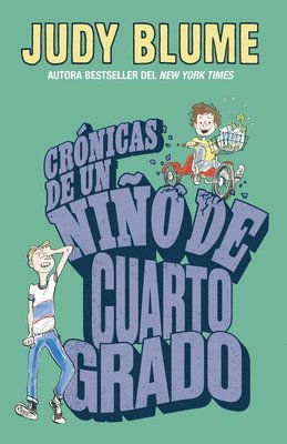 bokomslag Crónicas de Un Niño de Cuarto Grado / Tales of a Fourth Grade Nothing