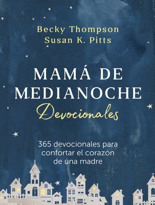 Mamá de Medianoche / Midnight Mom Devotional