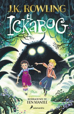 bokomslag El Ickabog (Edición Ilustrada) / The Ickabog (Ilustrated Edition)
