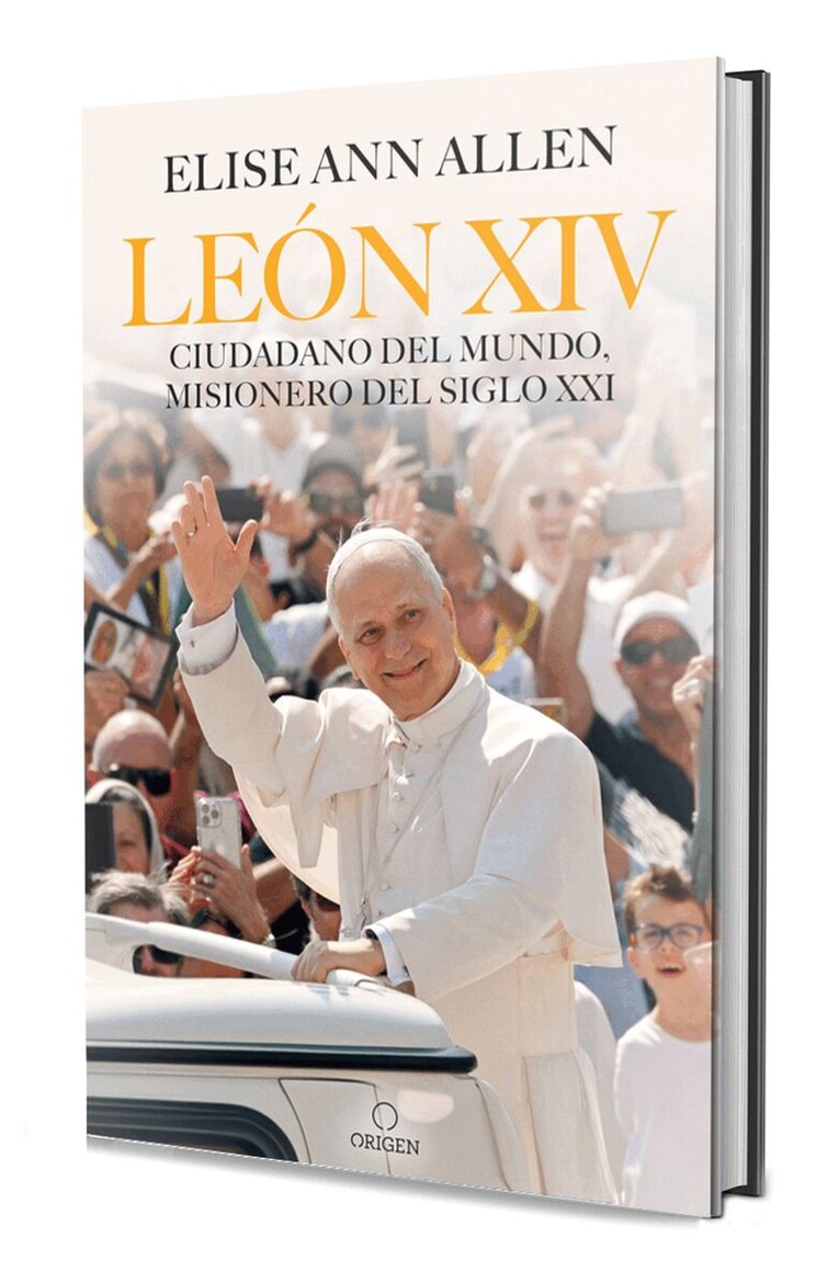 Elise Ann Allen - El Papa León XIV. Ciudadano del mundo, misionero del siglo XXI / Pope Leo XIV : Global Citizen, Missionary of the 21st Century, Inbunden