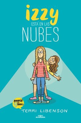 Terri Libenson - Izzy Está En Las Nubes / Positively Izzy, Inbunden