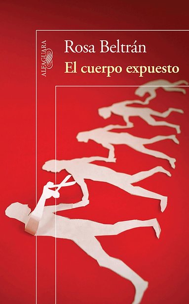 ROSA BELTRÁN - El cuerpo expuesto / The Exposed Body, Häftad