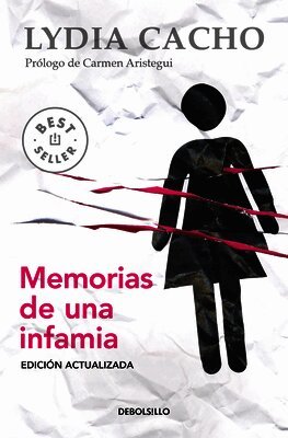 Memorias de Una Infamia / Memoirs of an Infamy