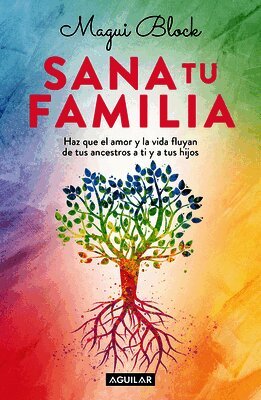Sana Tu Familia / Heal Your Family