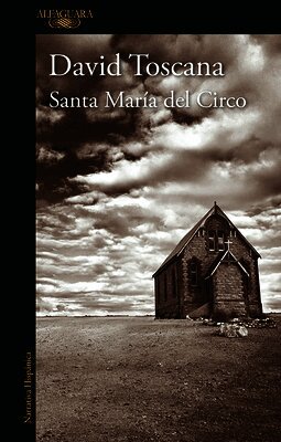 Santa María del Circo / Santa Maria of the Circus