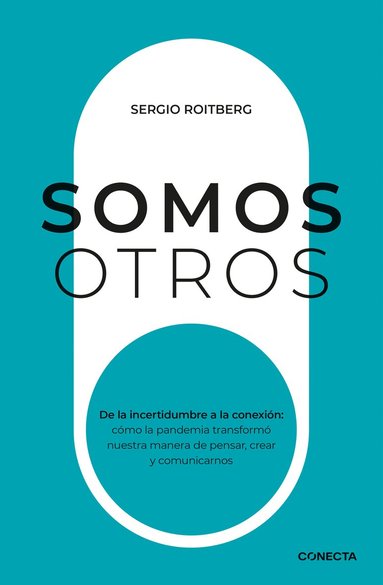 Sergio Roitberg - Somos otros / We are others, Häftad