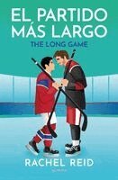 Rachel Reid - El Partido Màs Largo / The Longest Game, Häftad