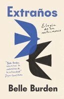 Belle Burden - Extraños / Strangers. a Memoir of Marriage, Häftad