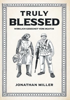 Jonathan Miller - Truly Blessed, Inbunden