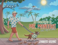 bokomslag The Adventures of Mr. Manooks