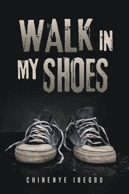 bokomslag Walk in My Shoes