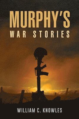 Murphy's War Stories 1