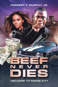 bokomslag Beef Never Dies