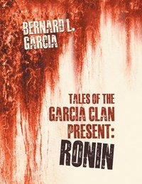 bokomslag Tales of the Garcia Clan