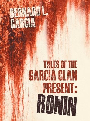 bokomslag Tales of the Garcia Clan