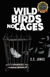 bokomslag Wild Birds No Cages
