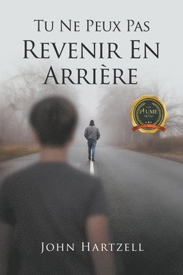 bokomslag Tu Ne Peux Pas Revenir En Arrire