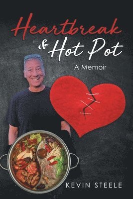 bokomslag Heartbreak & Hot Pot