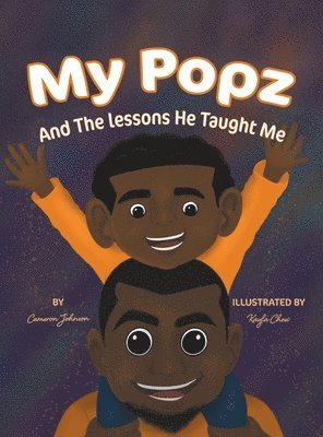 My Popz And The Lessons He Taught Me 1