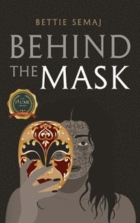 bokomslag Behind The Mask