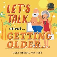 bokomslag Let's Talk... About... Getting Older