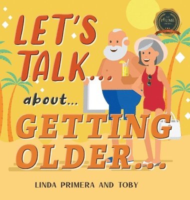 Let's Talk... About... Getting Older 1