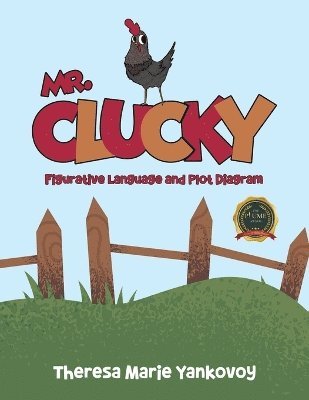 Theresa Marie Yankovoy - Mr. Clucky, Häftad