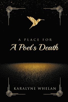 A Place For A Poet's Death 1