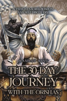 bokomslag The 30-Day Journey with the Orishas