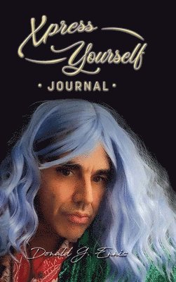 bokomslag Xpress Yourself Journal