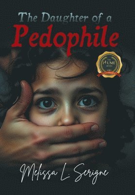 bokomslag The Daughter of a Pedophile