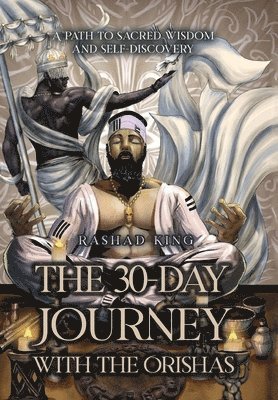 bokomslag The 30-Day Journey with the Orishas