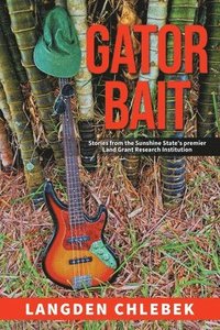 bokomslag Gator Bait