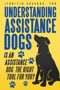 bokomslag Understanding Assistance Dogs