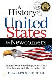 bokomslag A History of the United States for Newcomers