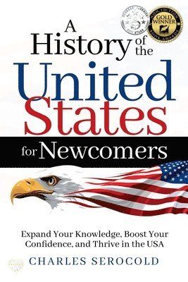 bokomslag History of the United States for Newcomers