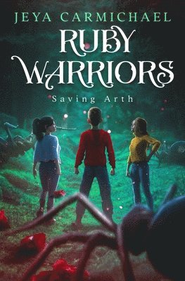 Jeya Carmichael - Ruby Warriors, Häftad. Tillgänglighet: Lägg i varukorg