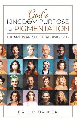 bokomslag GOD'S Kingdom Purpose For Pigmentation