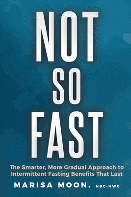 Marisa Moon - Not So Fast, Häftad. Tillgänglighet: Lägg i varukorg